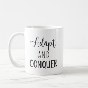 Adapt and Conquer - Gym, Success, Hustle Coffee Mug