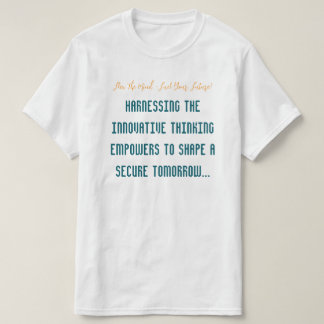 Adapt and React To The Changing Skies T-Shirt