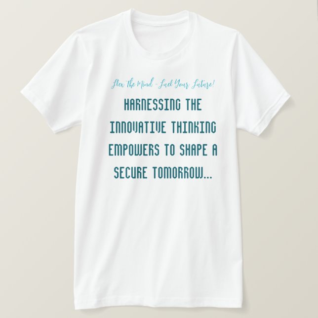 Adapt and React To The Changing Skies T-Shirt (Design Front)