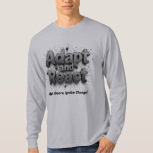 Adapt and React To The Changing Skies T-Shirt
