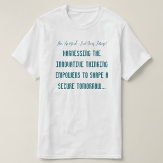 Adapt and React To The Changing Skies T-Shirt