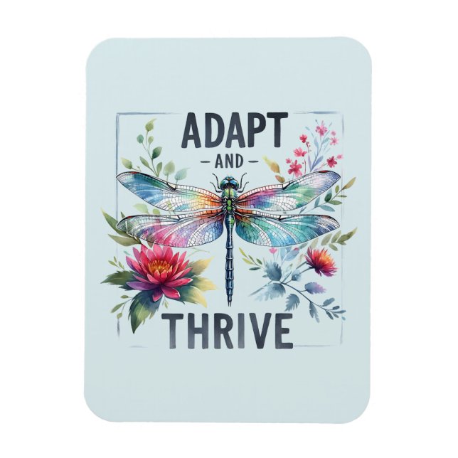 Adapt and Thrive - Artistic Dragonfly Magnet (Vertical)