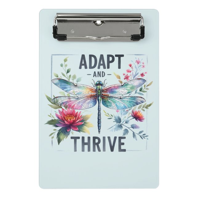 Adapt and Thrive - Artistic Dragonfly Mini Clipboard (Front)