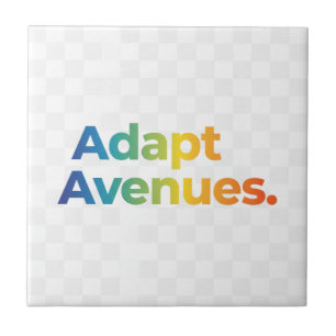 Adapt Avenues, Ceramic Tile