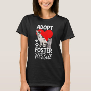Adapt Foster Rescue  Women Pet Animal Love T-Shirt
