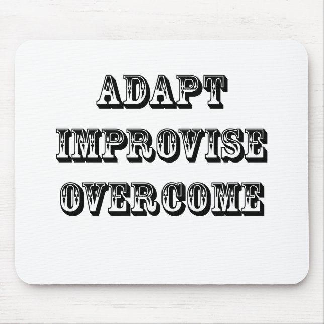 Adapt-Improvise-Overcome Mouse Pad (Front)