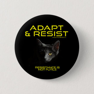 Adapt & Resist 6 Cm Round Badge