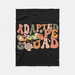 Adapted Pe Squad Ck To School Teacher Adapted Pe 1 Fleece Blanket