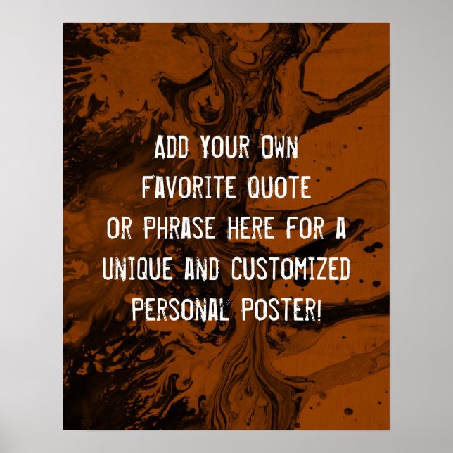 Add a Custom Quote Black Marble, Dark Burnt Orange Poster (Front)