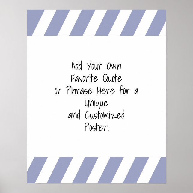 Add a Custom Quote Diagonal Stripes Dusty Blue Poster (Front)