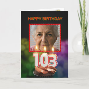 Add a picture, 103rd Birthday card with Candles