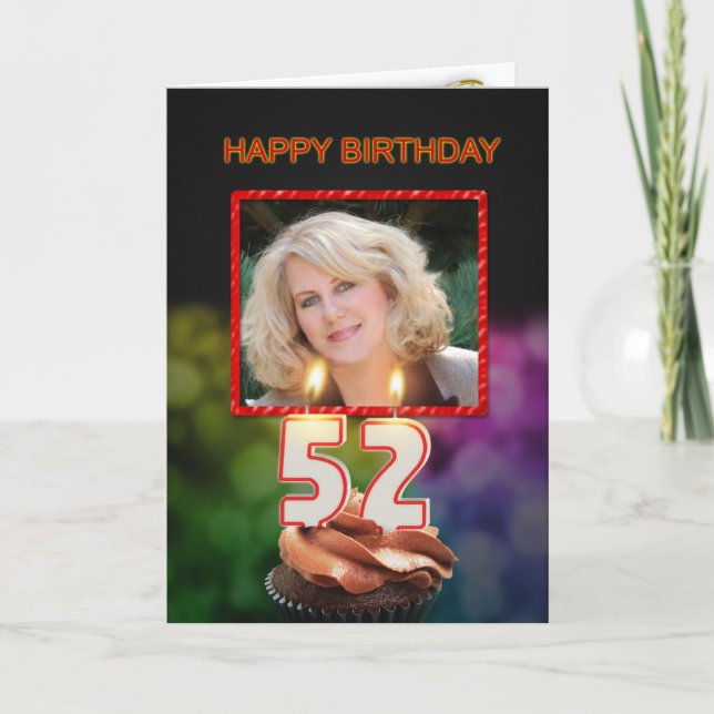 Add a picture, 52nd Birthday with cake and candles Card (Front)