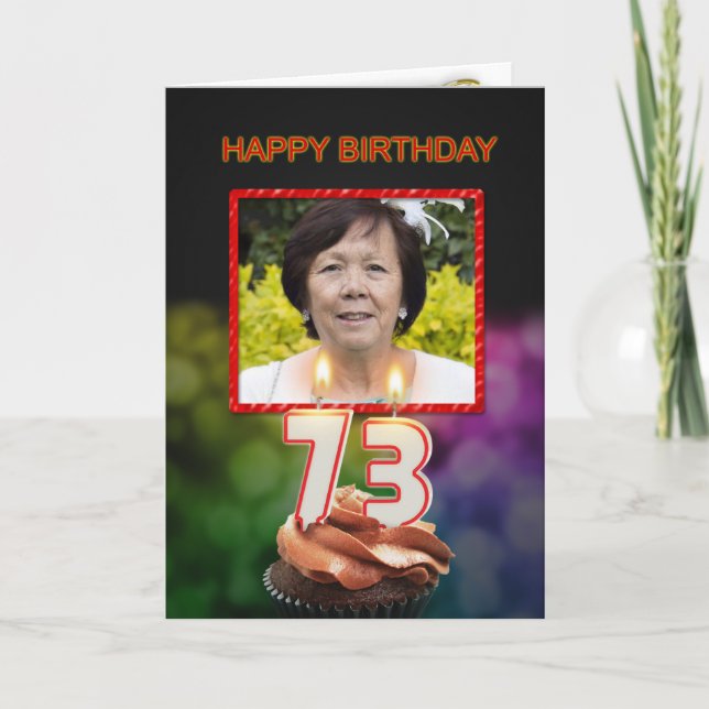 Add a picture, 73rd Birthday card with Candles (Front)