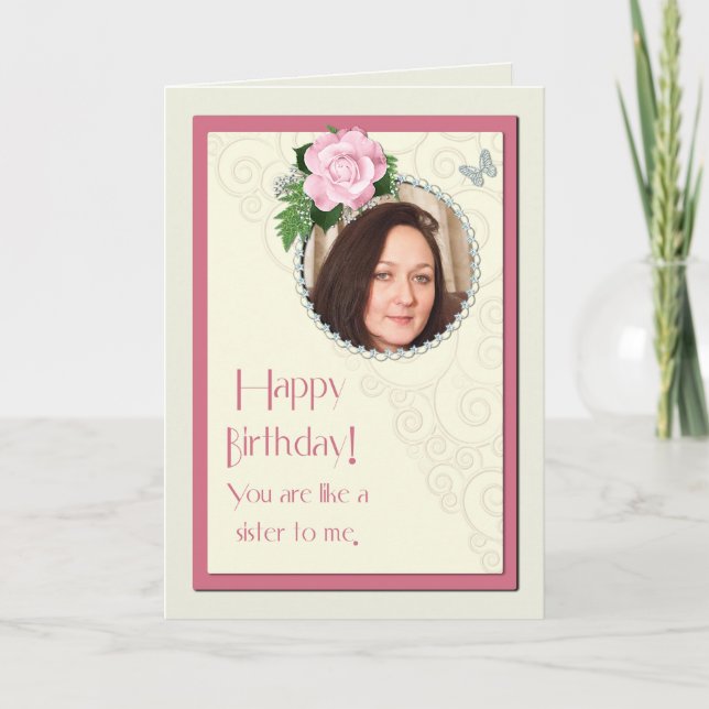 Add a picture, like a sister to me, birthday card (Front)