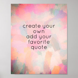add a quote abstract paint stroke  design poster