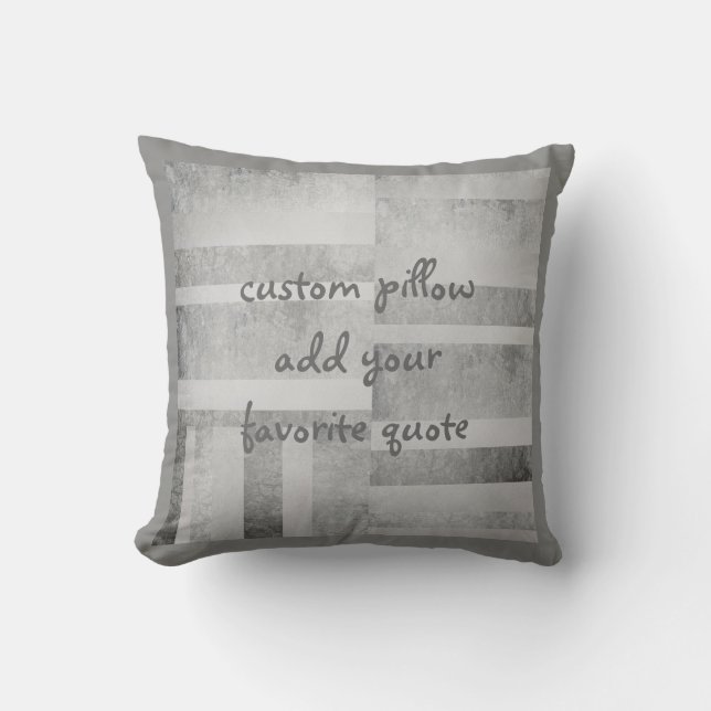 add a quote pillow grey abstract design (Front)