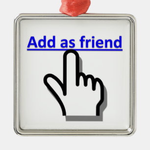 Add As Friend Ornament