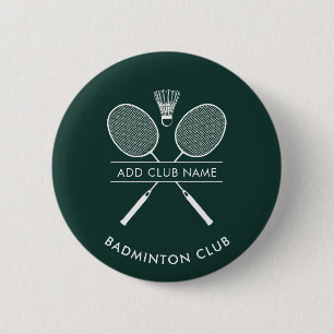 Add Badminton Club Name Rackets Icon Custom Green 6 Cm Round Badge