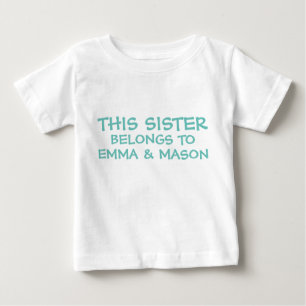 Add brother/sister names on little sister's baby T-Shirt