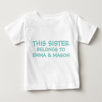 Add brother/sister names on little sister's baby T-Shirt