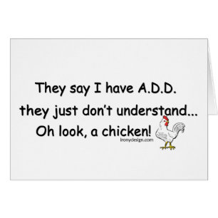 ADD Chicken Humour