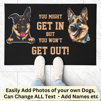 Add Dog Photos Edit ALL Text, Might Get In,Not Out Doormat