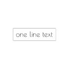 Add favourite Text - One Line Handwritten Font Sel
