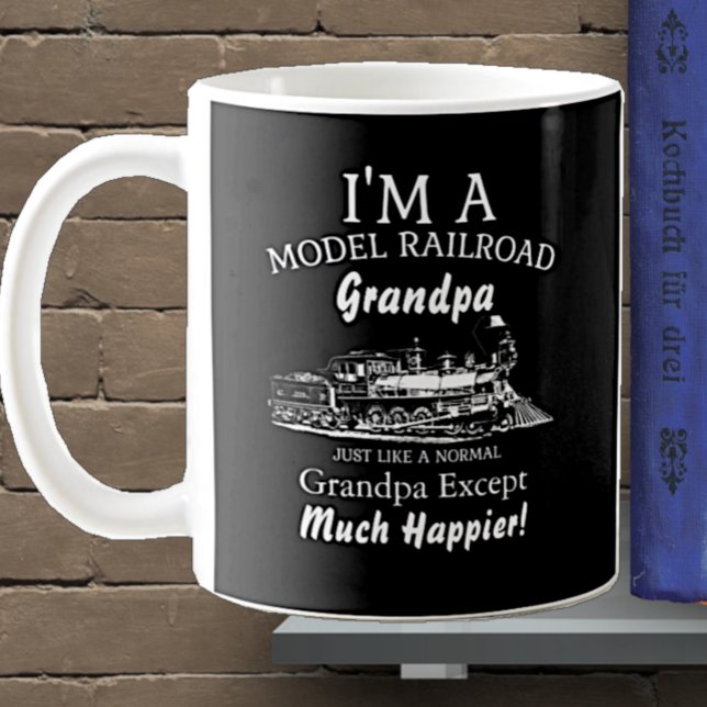 Add Grandpa Name Model Railroad - Much Happier!    Coffee Mug (Creator Uploaded)