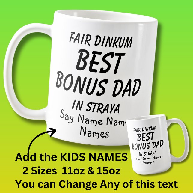 Add Kids Names - Fair Dinkum BEST BONUS DAD Straya Coffee Mug (Creator Uploaded)