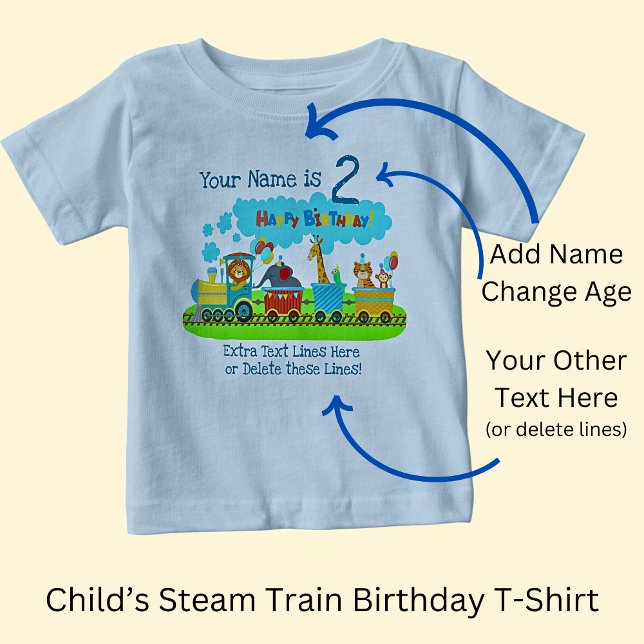 Add Name Age Change ALL Text Steam Train Birthday  Baby T-Shirt (Creator Uploaded)