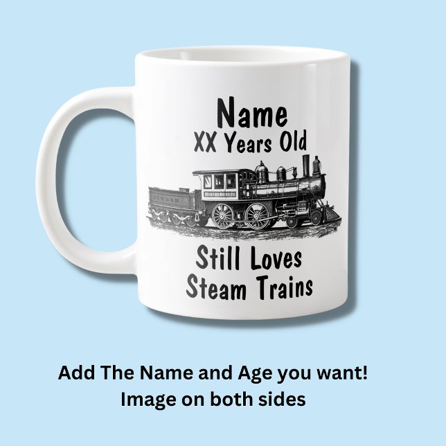 Add Name Age Personalised Steam Train Birthday Large Coffee Mug (Creator Uploaded)