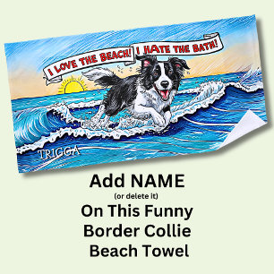 Add Name, Border Collie Dog Running in the Waves Beach Towel