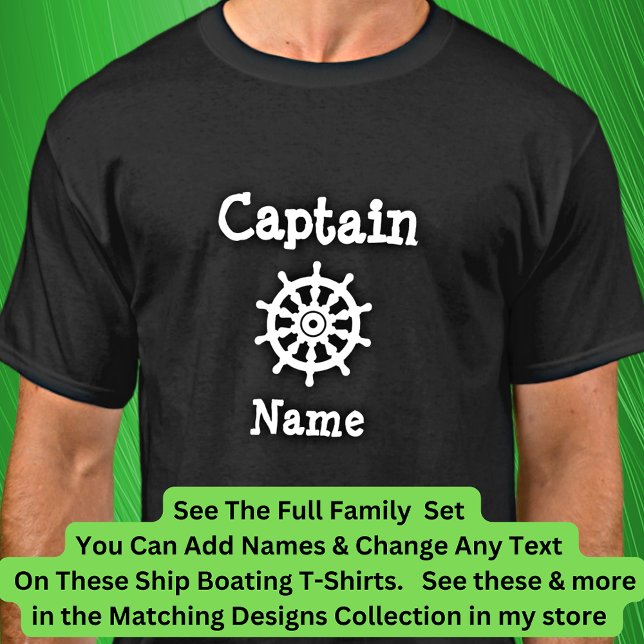 Add Name, Captain, Boat Wheel Matching Family Set T-Shirt (Creator Uploaded)