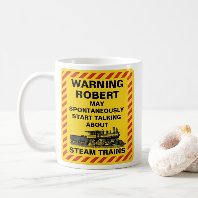 Add Name Change ALL TEXT Warning Talking Trains Coffee Mug (With Donut)