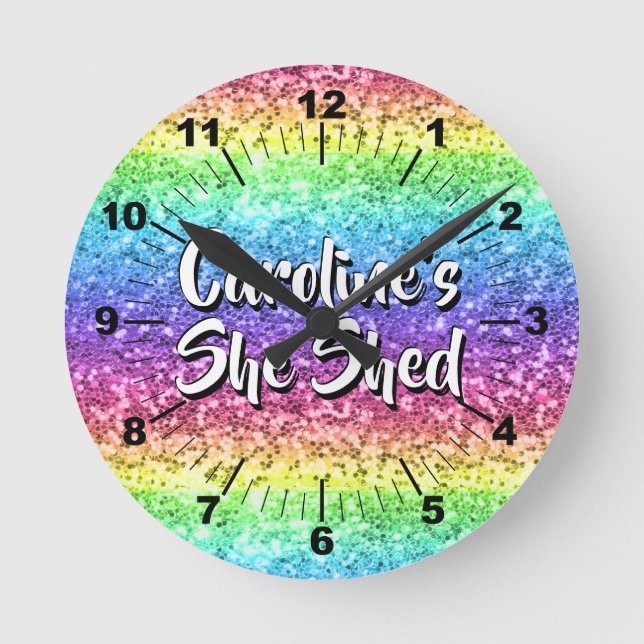 Add Name Change Any Text She Shed Sparkle Rainbow  Round Clock (Front)