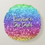 Add Name Change Any Text She Shed Sparkle Rainbow  Round Cushion<br><div class="desc">Add the Name & Text you want to Front & Back of this great She Shed Design - See my store for more great She Shed Gifts.</div>