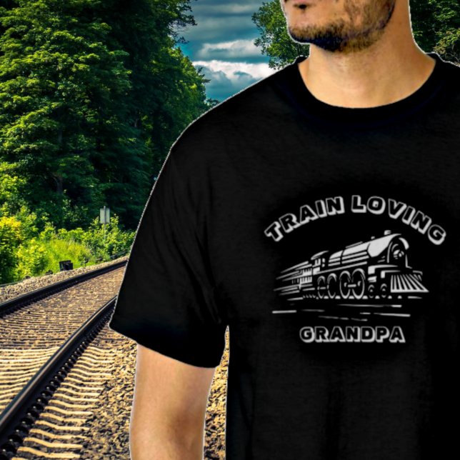 Add Name Change Text - Train Loving Grandpa  T-Shirt (Creator Uploaded)