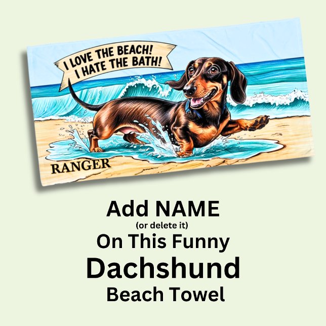 Add Name, Dachshund Dog Running in Waves Beach Towel (Creator Uploaded)