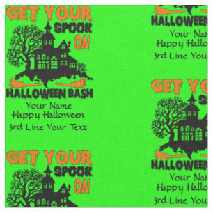 Add Name & Details Get Your Spook On Halloween Fabric