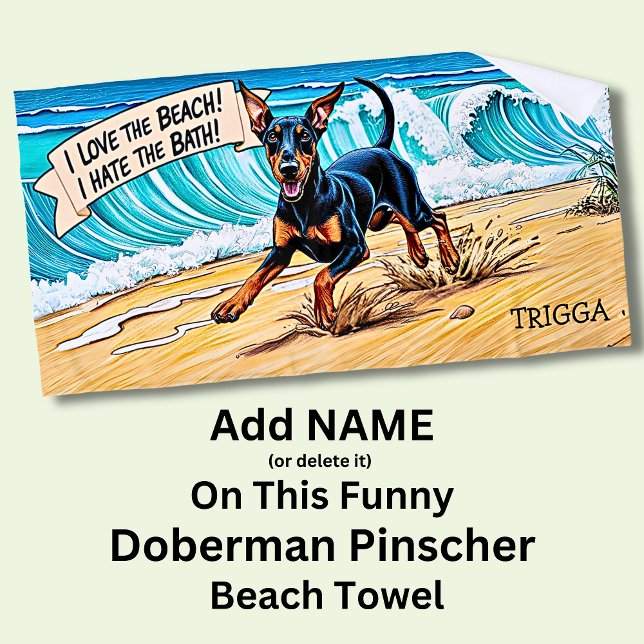 Add Name, Doberman Pinscher Splashing in Waves Beach Towel (Creator Uploaded)