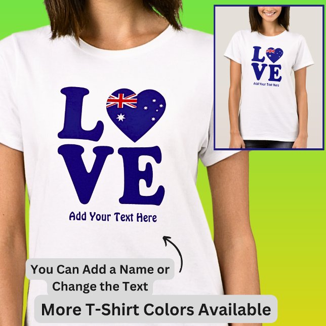 Add Name Edit Text - Blue Love Australian Flag  T-Shirt (Creator Uploaded)