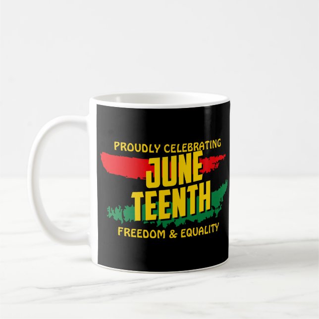 Add Name Edit Text Celebrating Juneteenth Freedom  Coffee Mug (Left)