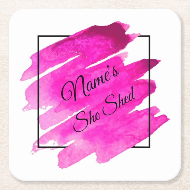Add Name Edit Text She Shed Mauve Brush Stroke     Square Paper Coaster (Front)