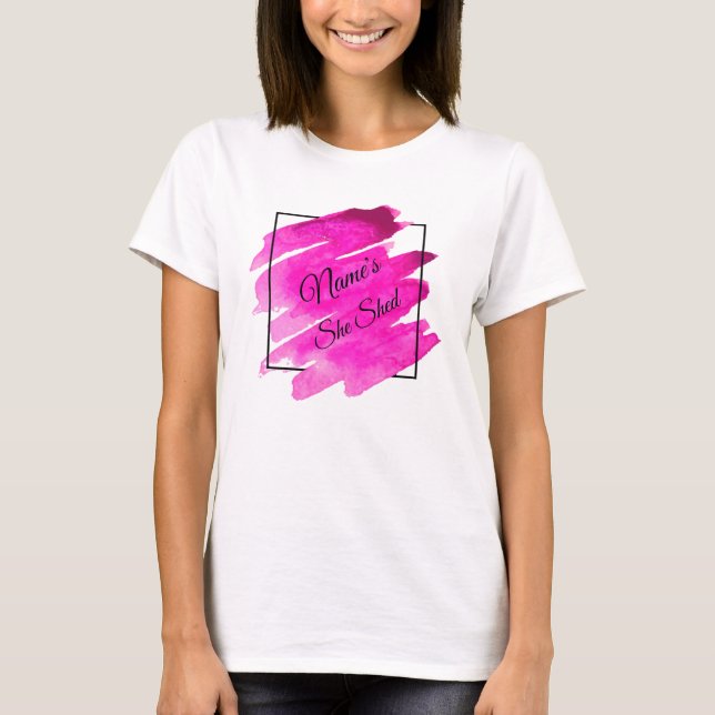 Add Name Edit Text She Shed Mauve Brush Stroke     T-Shirt (Front)