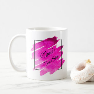 Add Name Edit Text She Shed Pink Brush Stroke      Coffee Mug