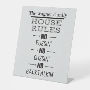 add name Family house rules Pedestal Sign