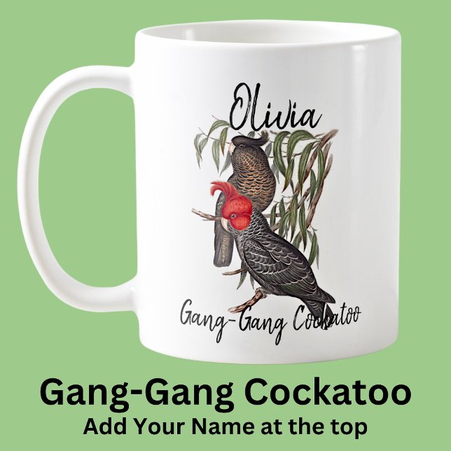 Add Name Gang-Gang Cockatoo Australian Bird Animal Coffee Mug (Creator Uploaded)