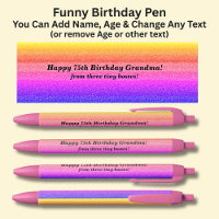 Add Name, Happy Birthday & from Grandkids Pen