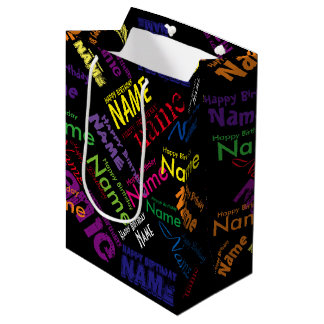 Add Name, Happy Birthday Medium Gift Bag