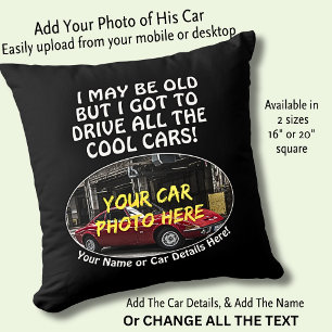 Add Name, His Car Photo, Text, Old But Cool Cars Cushion